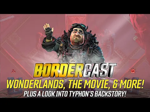Wonderlands, The Movie & More! – The Bordercast