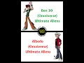 Comparison of Ultimate Aliens Between Ben 10 Omniverse VS Albedo Omniverse