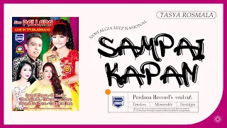 Download Tasya Rosmala - Sampai Kapan - New Pallapa Versi Live (Official Music Live) MP3