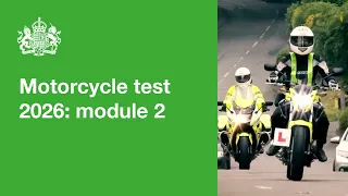Motorcycle test 2026 - module 2 DVSA guide