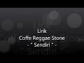 Coffee Reggae Stone + Lirik dan Chord