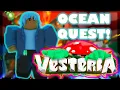 Ocean Notion Quest Roblox Vesteria