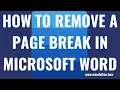 How to Remove a Page Break in Microsoft Word