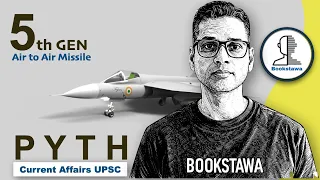 Python 5 5th Generation Air to Air Missile Current Affairs for UPSC 2021
