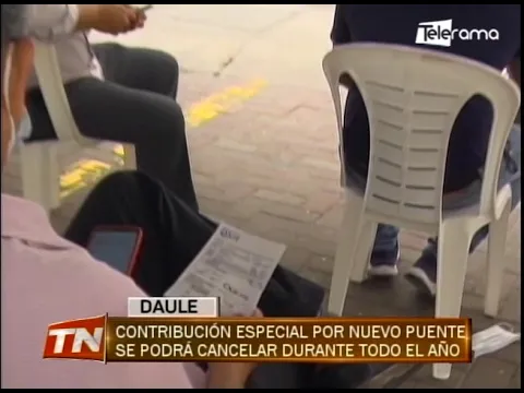 Contribución especial por nuevo puente se podrá cancelar durante todo el año