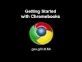 Getting Started with Chromebooks