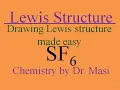 how to draw lewis structure for SF6 Sulfur Hexafluoride