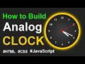 How to Build an Analog Clock with HTML CSS JavaScript Web Development Tutorial