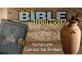 5 Scripture Cannot Be Broken Is the Bible from God