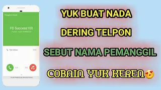 Download CARA MENGUBAH NADA DERING SEBUT NAMA PEMANGGIL MP3