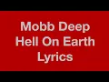 Mobb Deep - Hell On Earth (Front Lines) Lyrics