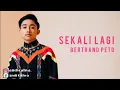 Download Lagu Bertrand Peto - Sekali Lagi (Lyrics)