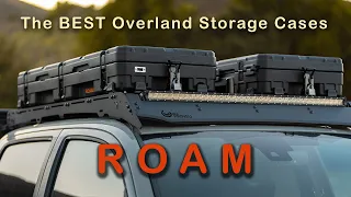 BEST Storage Cases For Overlanding and Camping ROAM Adventure Co 83L Rugged Cases Rugged Mounts