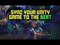 SYNC YOUR UNITY GAME TO THE BEAT