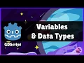 GDScript Variables and Data Types for Beginners