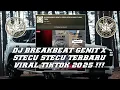 Download Lagu DJ BREAKBEAT GENIT X STECU STECU TERBARU 2025 VIRAL TIKTOK [ DEJIPANG SME ] BY WES TURU