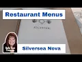 Is the food better on a luxury line Silversea Nova Restaurant Menus Solo Travel