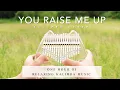 Download Lagu 【1 HOUR】You Raise Me Up Relaxing Kalimba Cover for Sleeping, Studying \u0026 Working