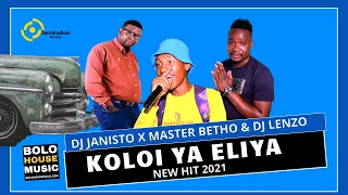 dj janisto x master betho u0026 dj lenzo koloi ya eliya new hit 2021 