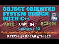 OOSD with C Unit 4 Function Overloading Default Ag Lec 23 B Tech AKTU 3 Year BCS054