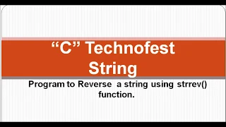 C Program to reverse a string using strrev function By C Technofest