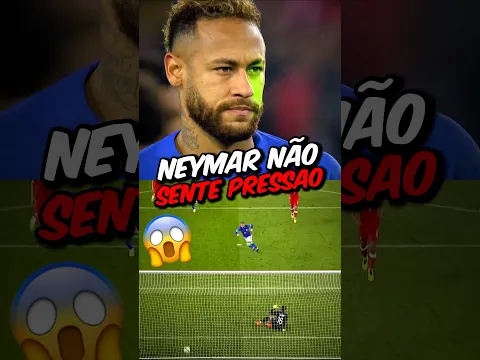 A PRESSÃO NÃO FUNCIONA COM O NEYMAR🤯