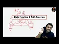 State Function And Path Function Thermodynamics class 11 chemistry by arvind arora sir