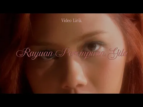 Download MP3 Nadin Amizah - Rayuan Perempuan Gila (Official Lyric Video)