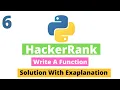 6 Python Write a Function in Python3 Hackerrank Python Solutions