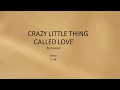 Lagu Crazy Little Thing Called Love by Queen - easy acoustic chords and lyrics
