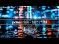 Download Lagu penantian - last child | lyrcis