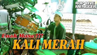 Download ROP LIVE | Kali Merah  Versi Koplo Rusdy Oyag Enak Maseee ❗❗❗ MP3