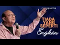 Download Lagu TIADA YANG SEPERTI ENGKAU || MORNING WORSHIP 15 SEPTEMBER  2023