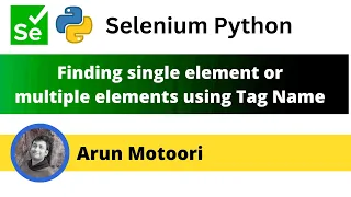 Finding single element or multiple elements on web page using HTML Tag Name Selenium Python
