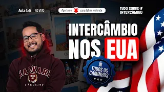 INTERCÂMBIO NOS EUA: TODOS OS CAMINHOS COM E SEM BOLSA