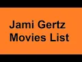 Jami Gertz Movies List