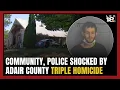 It was a bad turn Community police shocked by Adair County triple homicide