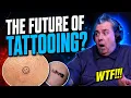 New Tattoo Technology Is Changing Everything