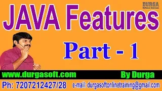 JAVA Features Part - 1 By DURGA Sir on 18-03-2020 7PM