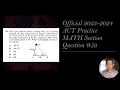 Official ACT Practice Exam Math Question FULL EXPLANATION