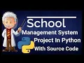 School Management system with source code in python