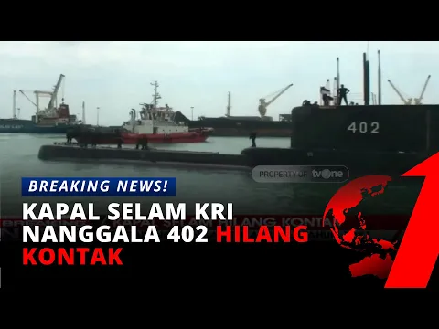 Bawa 53 Awak, KRI Nanggala Hilang Kontak di Perairan Bali