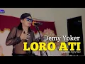 Download Lagu Demy Yoker | LORO ATI [Jaipong Version] Maning Maning