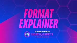 Gizmos & Gadgets Championship - Format Explainer | Teamfight Tactics