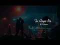 Tu Aaye Na ft. Mindnight Waves