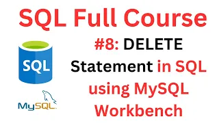 SQL Tutorial DELETE Statement in SQL Delete Existing Records in a Table MySQL Workbench