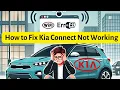 Kia Connect Not Working FIX IT NOW 2025 Guide How to Fix Kia Connect Not Working
