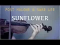 Post Malone - Sunflower for violin and piano COVER
