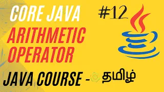 Arithmetic Operators Operators in Java Java Course in Tamil Ganesh Teaching Studio
