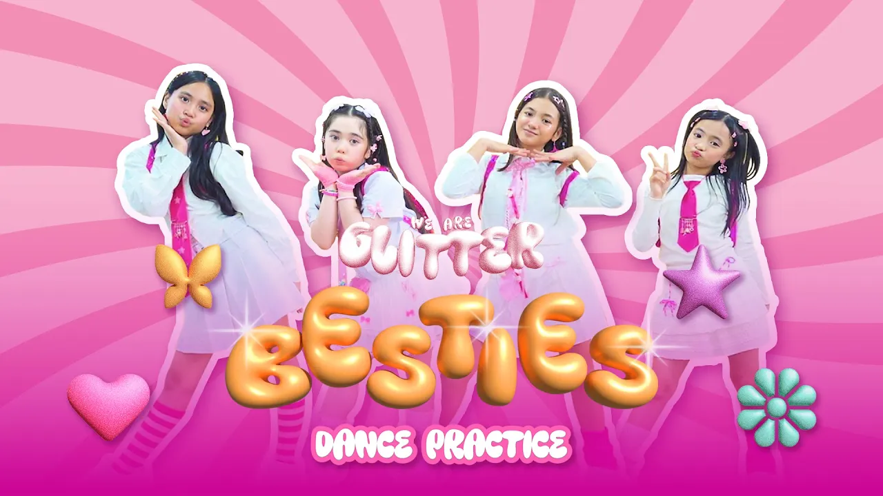 GLITTER - 'BESTIES' Dance Practice Video GLITTER - 'BESTIES' Dance Practice Video